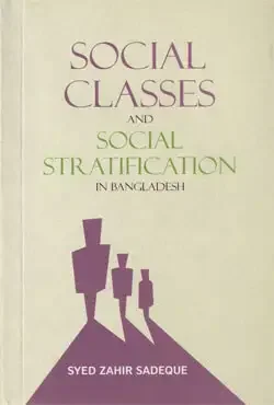 Social Classes And Social Stratification In Bangladesh