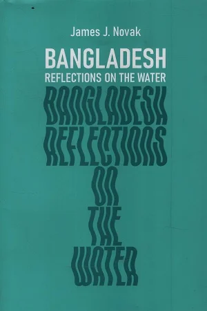 Bangladesh Reflections on the water